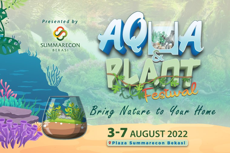 Aqua & Plant Festival, Bring Nature to Your Home