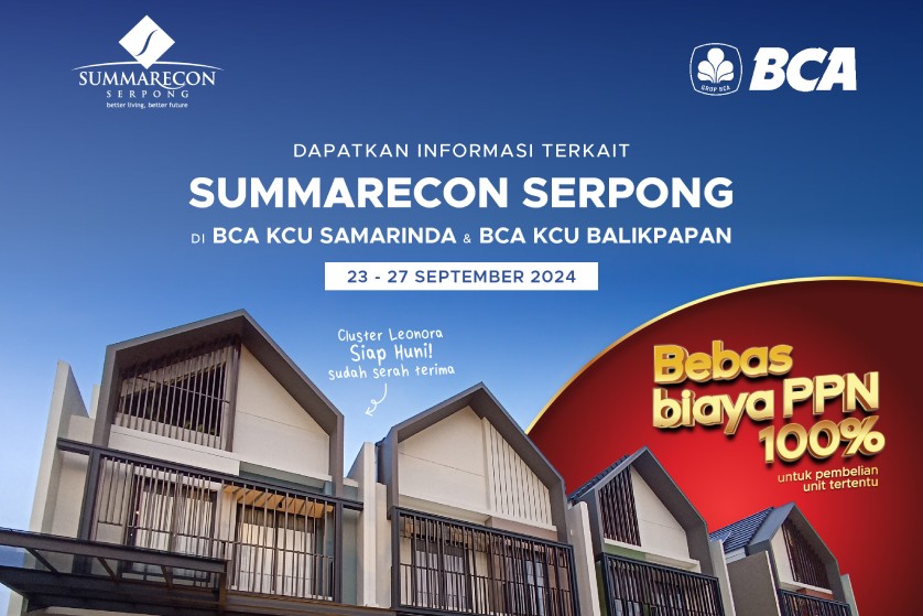  Summarecon Serpong - Summarecon Serpong Gelar Roadshow di Kalimantan, Tawarkan Promo Spesial Bebas PPN 100 Persen dan Hadiah Menarik 