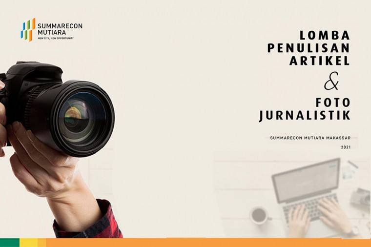Lomba Penulisan Artikel dan Foto Jurnalistik Summarecon Mutiara Makassar